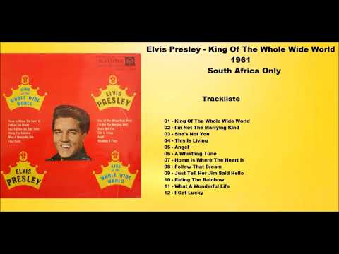 1961 - Elvis Presley - King Of The Whole Wide World (South Africa Only)