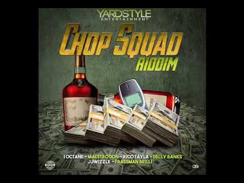 I Octane  - Born Gyalis (Chop Squad Riddim) NEW 2021