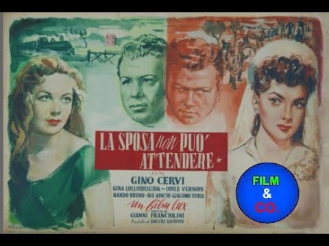 La sposa non può attendere - Un film commedia di Gianni Franciolini girato nel 1949.