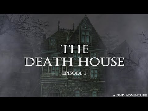 Death House | DND Adventure