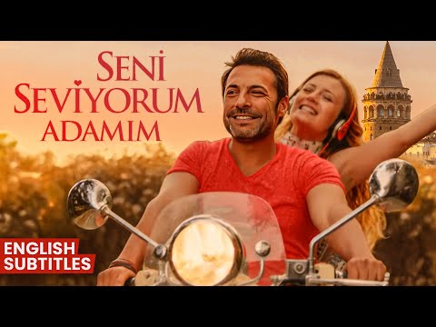 Seni Seviyorum Adamım -  Romantik Komedi Dram Tek Part İzle 4K (İngilizce Alt Yazılı)