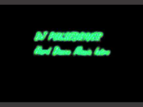 Dj Pulsedriver - Hard Dance Mania Intro.wmv