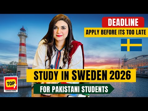 Study in Sweden 2026 | University Admissions Deadline for Sweden Intakes | Sweden VISA Updates