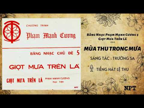 Mùa Thu Trong Mưa - Lệ Thu | Bản Thu Âm Hay Nhất Trước 1975