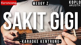 Download lagu Sakit Gigi - Meggy Z (KARAOKE KENTRUNG BASS) mp3 Download lagu Sakit Gigi - Meggy Z (KARAOKE KENTRUNG BASS) mp3
