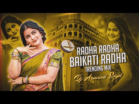 Radha Radha Baikati Radha Trending Mix - Remix By - DJ ARAVIND SMPT -
