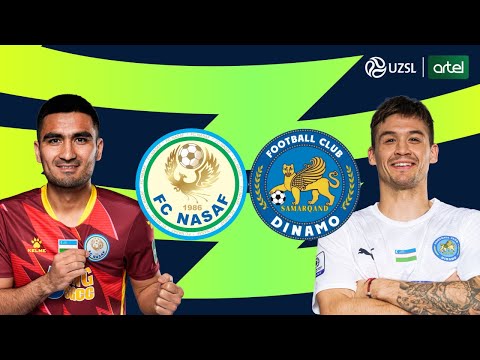 Nasaf — Dinamo. O‘zbekiston Superligasi 30-tur