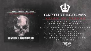 Capture The Crown - To Whom It May Concern