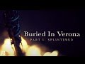 Buried In Verona - Splintered [Official Music Video ...