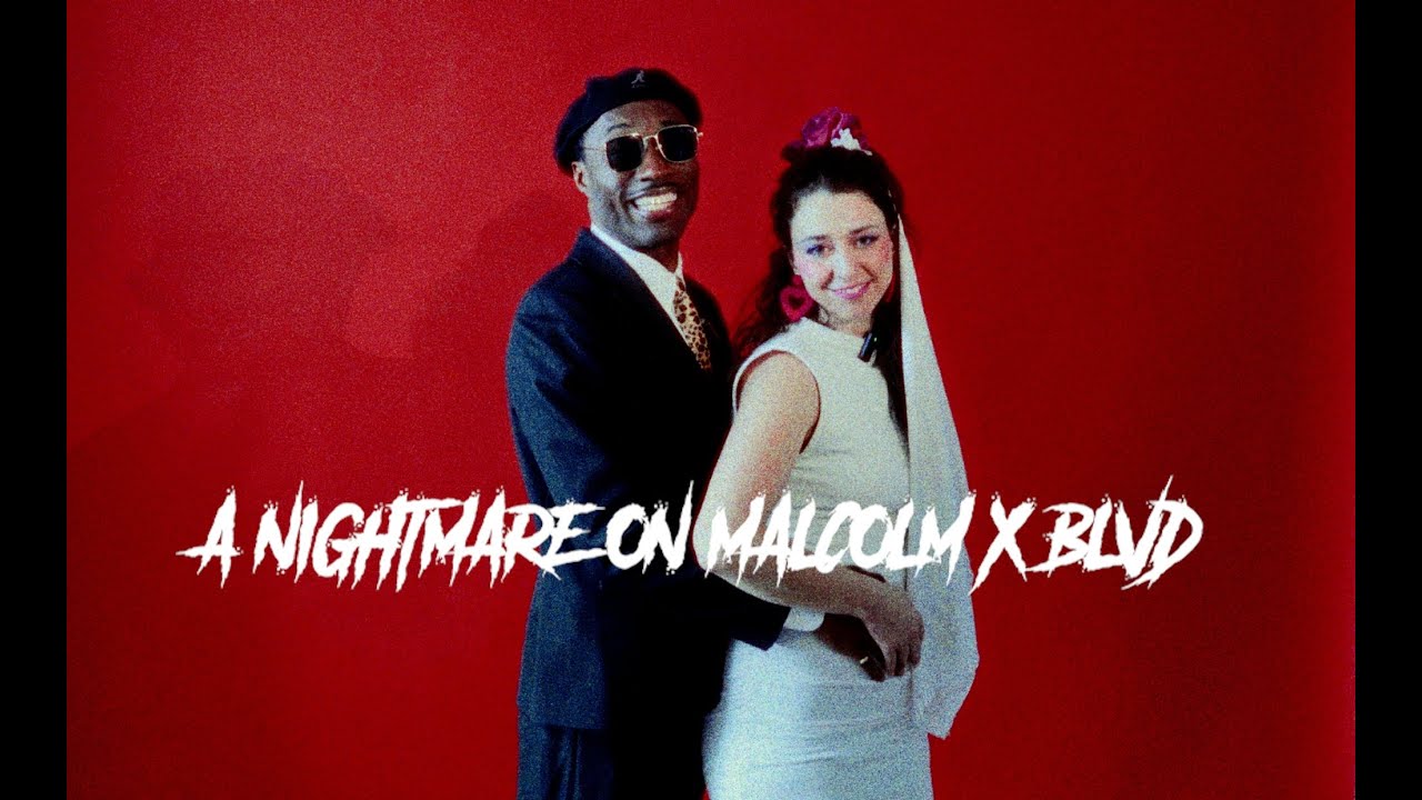"A NIGHTMARE ON MALCOLM X BLVD" (Starring Ilana Glazer, Marie Faustin, & Daddy)