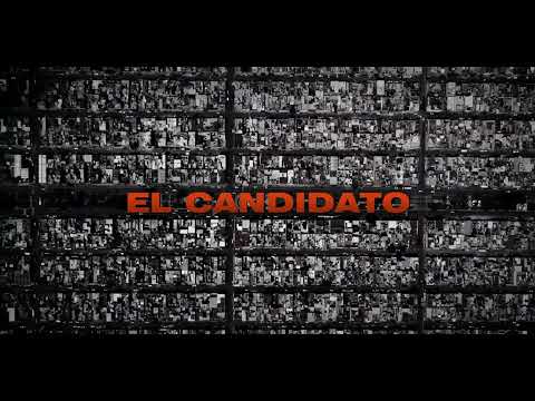 El Candidato (2020) - Opening Theme