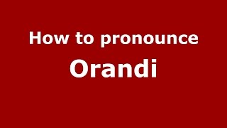How to pronounce Orandi