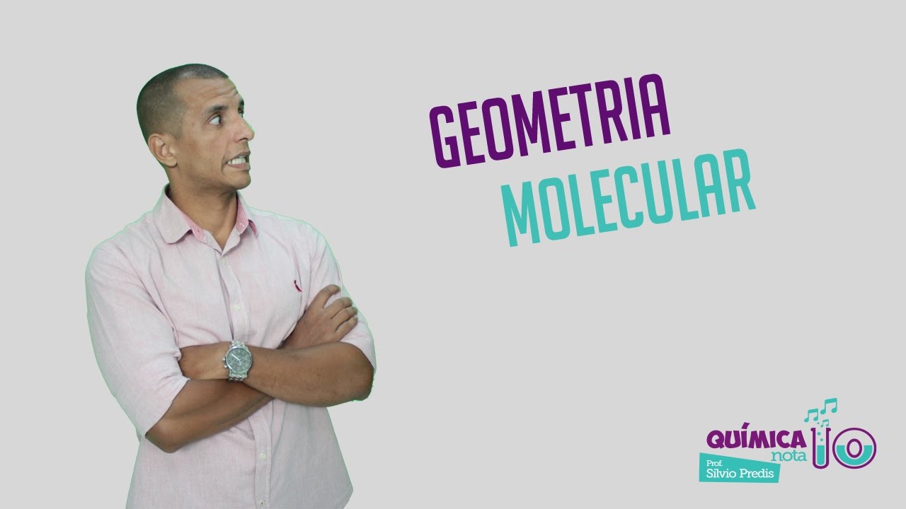 Geometria Molecular
