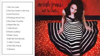 Norah Jones Not Too Late Full Album 2006