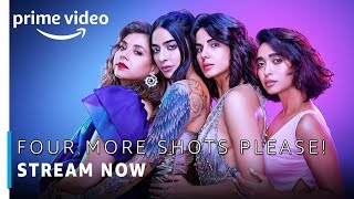 Four More Shots Please | Stream Now | Prime Original 2019