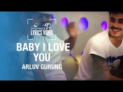 Baby I - Arluv Gurung ft. Suzie, Bidhan (COD) & Fuba Tamang - Lyrics Video | Nepali Club Pop Song