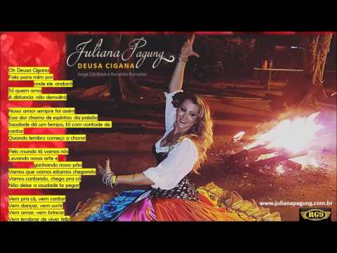 Deusa Cigana - Juliana Pagung