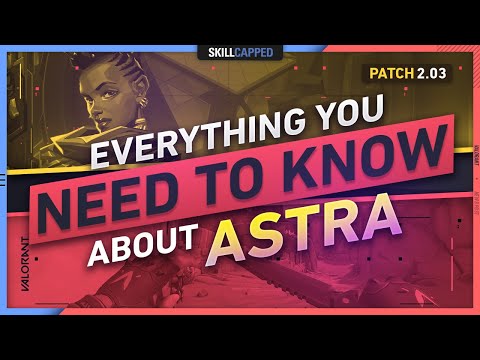 NEW AGENT ASTRA - EVERYTHING you NEED to KNOW - Valorant