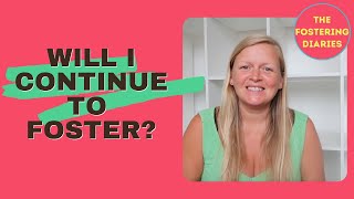 The Children Have Gone - What Now? Will I Continue to Foster? The Fostering Diaries