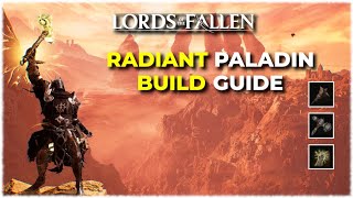 RADIANT PALADIN Build | Gear & Stats | Patch 2.0 Tested | The Lords of The Fallen