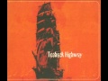 Toshack highway - Valentine number one