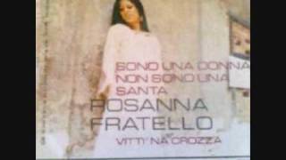 Rosanna Fratello- Sono una donna non sono una santa