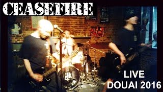 CEASEFIRE - Live douai 2016 (Crust, Hardcore)