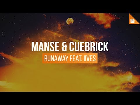 Manse & Cuebrick feat. IIVES - Runaway