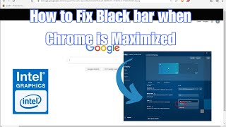 How to fix Top of Google Chrome is black when maximized - Works with any web browser