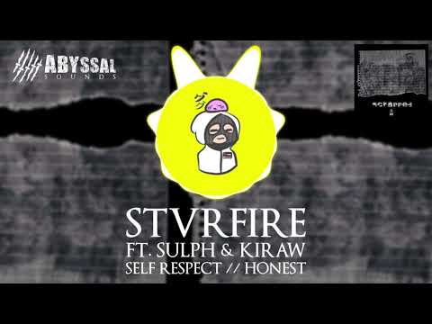 STVRFIRE ft. SULPH - Self Respect // Honest (Prod. KIRAW & STVRFIRE)