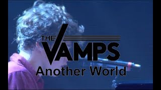The Vamps - Another World (Live At O2 Arena)
