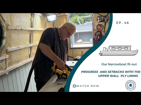 Progress and setbacks on upper gunwale lining | Our Narrowboat Fit-out | EP46