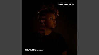 Out The Mud Music Video