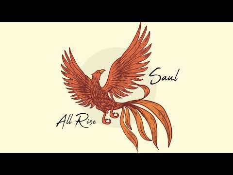 Saul - All Rise (Produced by Chris Hails)