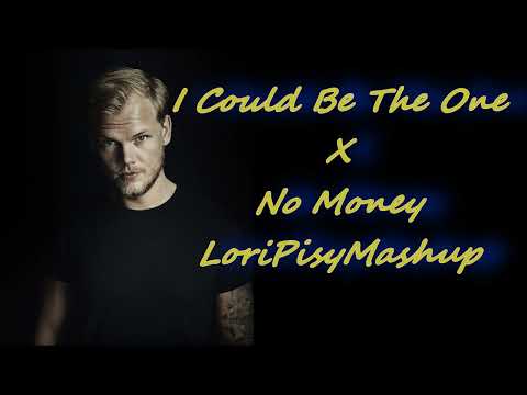 I Could Be The One Avicii X No Money Galantis MASHUP Loripisy