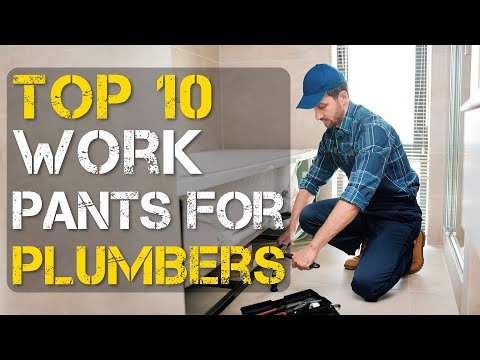 Top 10 Best Work Pants for Plumbers