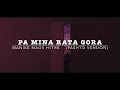 Manike Mage Hithe Pashto Version Pa Mina Rata Gora Wajid Layaq X AmiiR Yohani