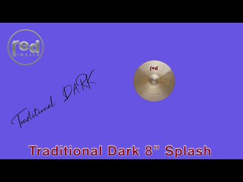 Red Cymbals Traditional Dark 8" Splash Cymbal Demo