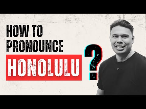 How to Pronounce "Honolulu"