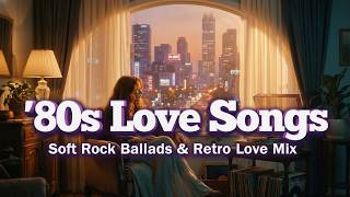 Download lagu 80s Love Songs Playlist 🎀 Soft Rock Ballads &  Retro Love Mix mp3