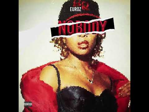 Euroz - Nobody