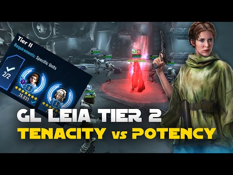Tenacity, Potency or Both? GL Lea Tier 2 - Galactic Ascension Unlock Event | SWGOH
