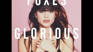 Foxes - Let Go for Tonight (Official Audio)