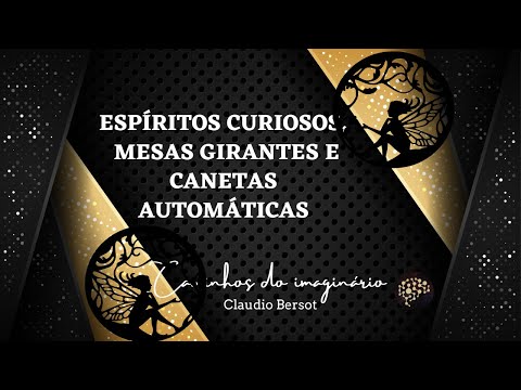 Espíritos curiosos, mesas girantes e canetas automáticas