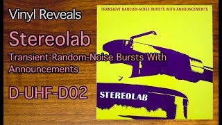 Reveal 0045: Stereolab - Transient Random Noise Bursts With Announcements - D-UHF-D02