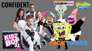 KIDZ BOP Kids &amp; KIDZ BOP SpongeBob - Confident (KIDZ BOP 31)