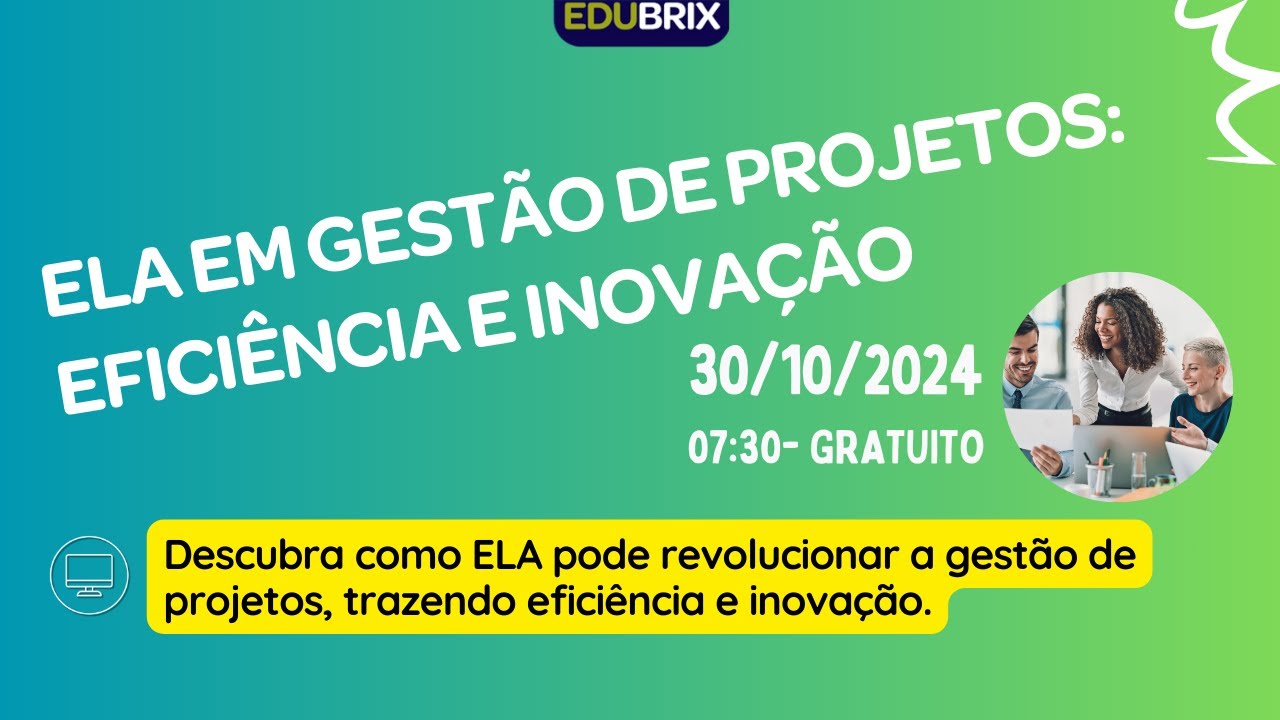 ELA em Gestão de Projetos: Eficiência e Inovação