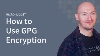 How to Use GPG Encryption