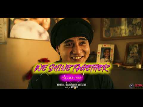 Young Fee - We Shine Together (Official Music Video)