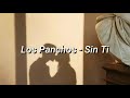 Sin Ti - Los Panchos - Letra 🌙